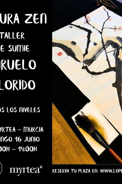 TALLER PINTURA ZEN CIRUELO FLORIDO. 16 JUNIO MYRTEA. DAVID LOPERA GÓMEZ. CC MYRTEA. CARTEL