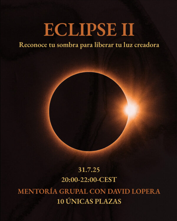 ECLIPSE SOLAR COMPLETO CON UN DESTELLO. MENTORIAS GRUPALES PARA CREADORES DE DAVID LOPERA.