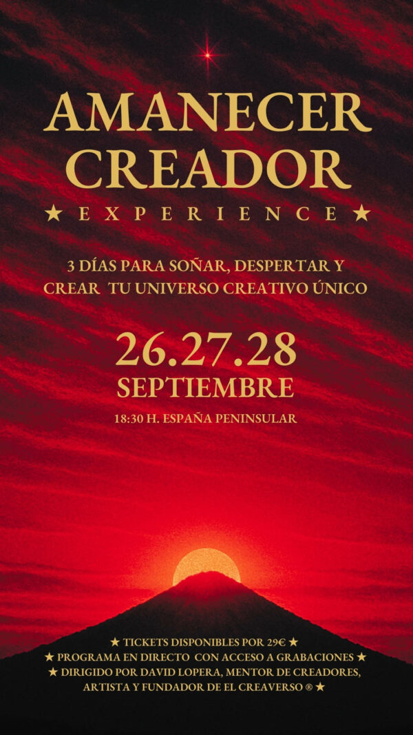 Cartel del evento Amanecer Creador Experience, programa online de 3 días con David Lopera para artistas, artesanos, creadores y emprendedores. Fechas: 26, 27 y 28 de septiembre, vía Zoom.