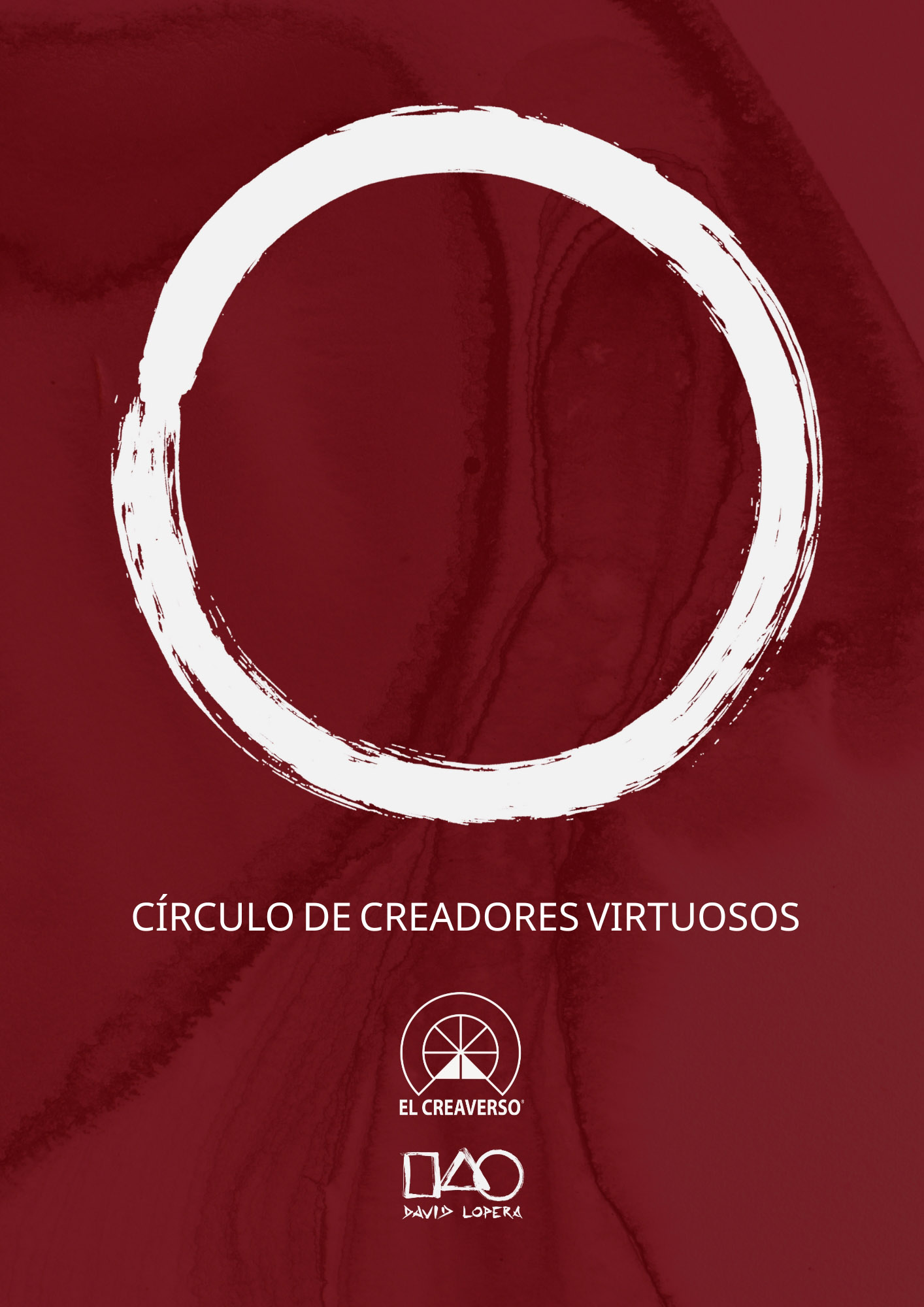 CIRCULO DE CREADORES VIRTUOSOS. EL CREAVERSO. DAVID LOPERA GOMEZ. ARTISTA. MENTOR DE CREADORES